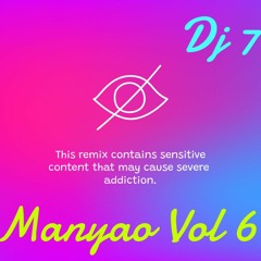 DJ7 慢摇 Manyao Vol 6 2022