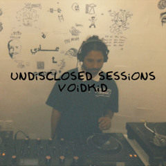 Undisclosed Sessions 11 | VoidKid