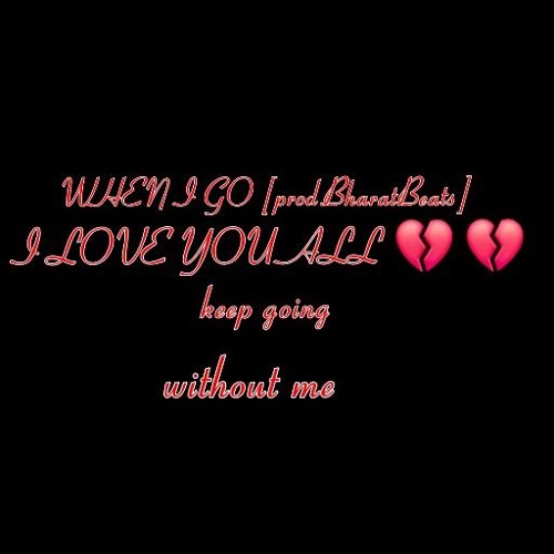 when I go [prod.BharatBeats]