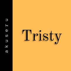 Tristy
