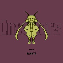 Marble - HANNYA