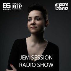 Lena Jem - Jem Session Radio Show #46 English Version