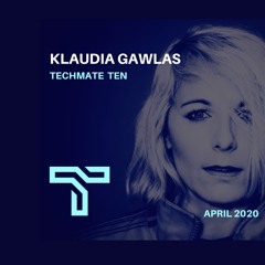Techmate Ten (April 2020) By Klaudia Gawlas
