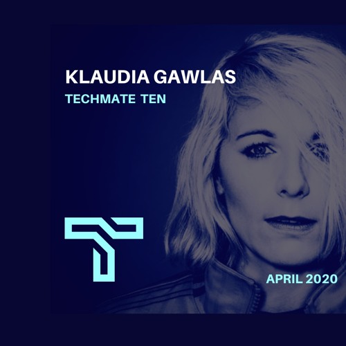 Techmate Ten (April 2020) By Klaudia Gawlas