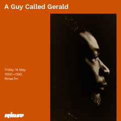 A Guy Called Gerald - 14 May 2021