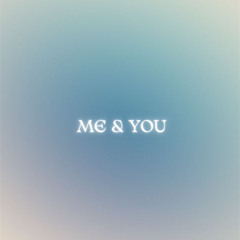 Me & You (girl ver)