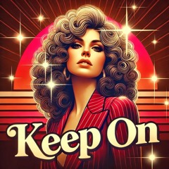 Keep on