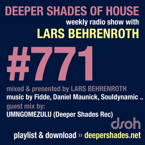 DSOH #771 Deeper Shades Of House w/ guest mix by UMNGOMEZULU