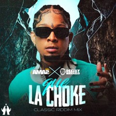 Rochy RD - Que La Choke (Dj Ama2 x Dj Mikhaelo Classic Riddim Mix)