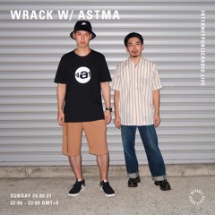 Internet Public Radio x WRACK w/ ASTMA (Sep 26th 2021)