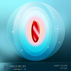 LTR Premiere: Amir Telem - Uttar (Original Mix) [Circle Of Life]
