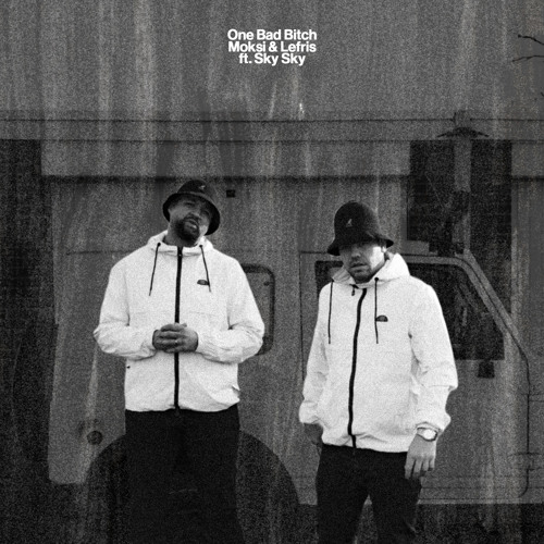 One Bad Bitch (feat. Sky Sky)