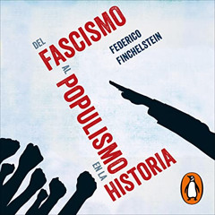 download EPUB 📒 Del fascismo al populismo en la historia [From Fascism to Populism i