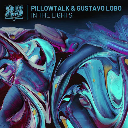 PillowTalk & Gustavo Lobo  - In The Lights (Original Mix) [Bar25-124]