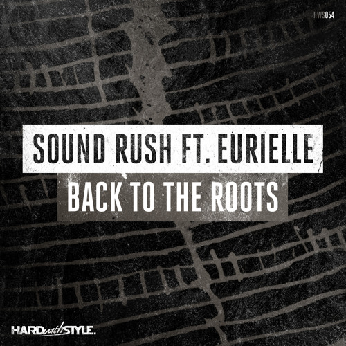 Back To The Roots (feat. Eurielle) [Radio Edit]