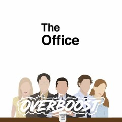 OverBoost - The Office (FREE DOWNLOAD)