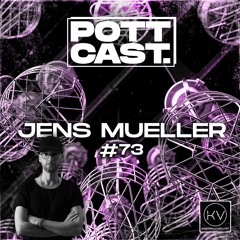 Pottcast #73 - Jens Mueller