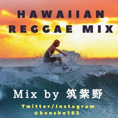 HAWAIIAN REGGAE MIX