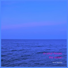 In Your House, The Ocean [Demo]