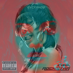 LISA, M.I.A - Rockstar x Bad Girls (RYCKSHOW mashup)