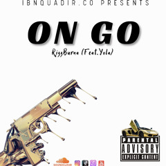 ON GO SNIPPET - Rizz (Feat. Yola)2022