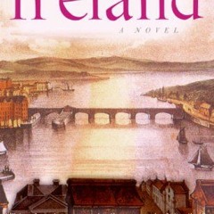 [READ] KINDLE PDF EBOOK EPUB Ireland: A Novel by  Frank Delaney 💗