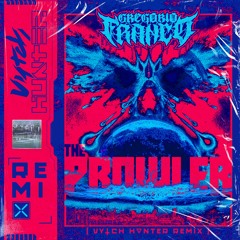 Gregorio Franco - The Prowler (2019) [𝖵𝖸ⵜ𝖢𝖧 𝗛𝝯𝗡𝗧𝗘𝗥 Remix]