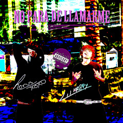 NO PARA DE LLAMARME (SLOWED +  REVERB)