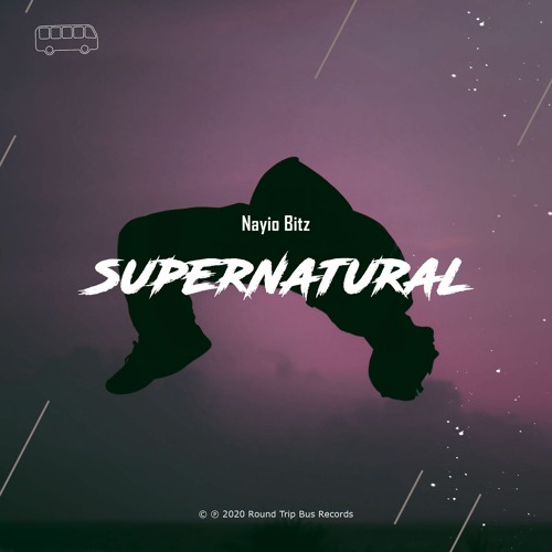 Nayio Bitz - Supernatural (Radio Mix)| ★OUT NOW★