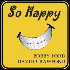BOBBY FORD- DAVID CRAWFORD - IM SO HAPPY ( Mastered   Mp3 )