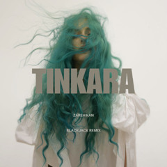 Zareh Kan - Tinkara (Blackjack Remix)