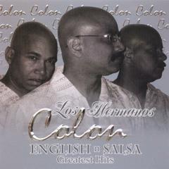 Los Hermanos Colon "Through The Years"
