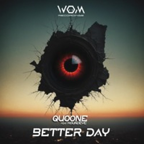 Quoone feat. Houndeye - Better Day