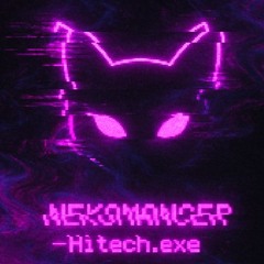 Nekomancer - HITECH.EXE