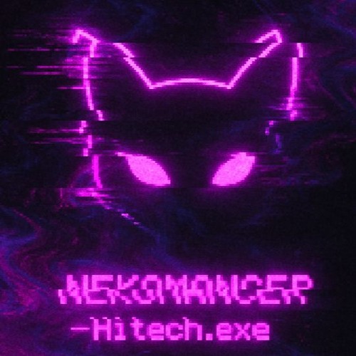 Nekomancer - HITECH.EXE