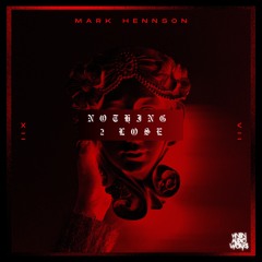 Nothing 2 Lose - Drum & Bass