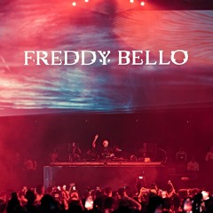 FREDDY BELLO - SPECIAL SETS & LIVE SESSION