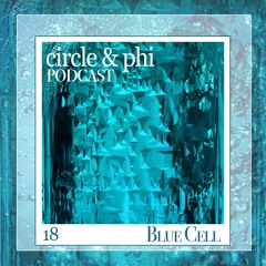 Blue Cell — C&P Podcast #18