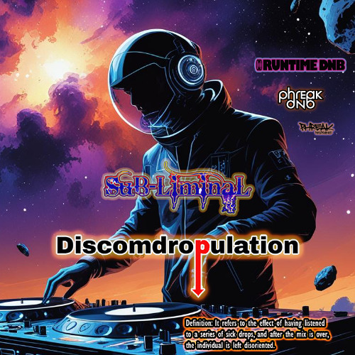 Sub-Liminal_Discomdropulation