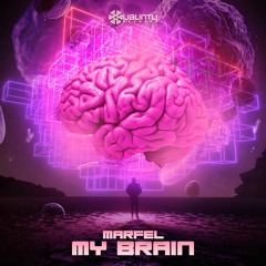 Marfel - My Brain (Original Mix)