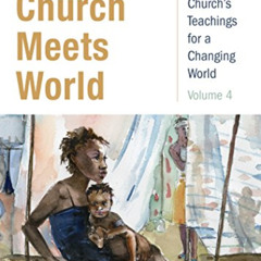 free EPUB ☑️ Church Meets World (Church's Teachings for a Changing World) by  Winnie