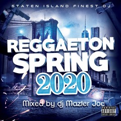 Reggaeton Spring 2020 Mix Bad Bunny & Amigos | Dj Mazter Joe