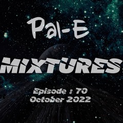 Mixtures Episode 70
