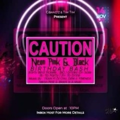 GBandz& Tim Tim Present Caution Neon Pink & Black ⚠️ Promo Mixx!!