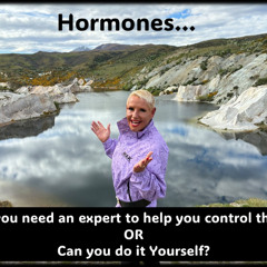 Hormones out of Control What to do