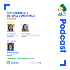 ASIPIPodcast - Derecho moral y sistemas comparados-