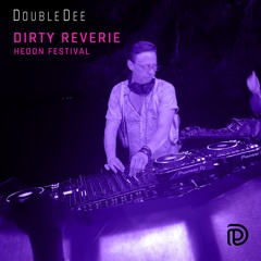 Dirty Reverie @ Hedon Ch:1, Croatia