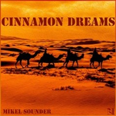 Cinnamon Dreams
