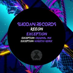 REEON X EXCEPTION
