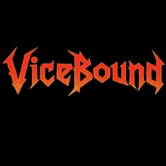 ViceBound (Prod. Suxge x Prod.byCian x rjpasin)